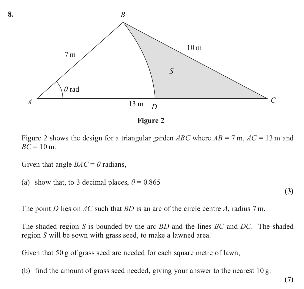 Figure-2-shows-the-design-for-a-triangular-garden-ABC-where-AB-=-7-m,-AC-=-13-m-and-BC-=-10-m-Edexcel-A-Level Maths Pure-Question 8-2013-Paper 5.png